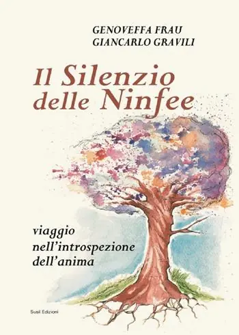 Prezzo Scontato Il silenzio delle ninfee. Viaggio nell‘introspezione dell‘anima