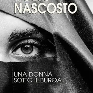 Compra Adesso Volto nascosto. Una donna sotto il burqa
