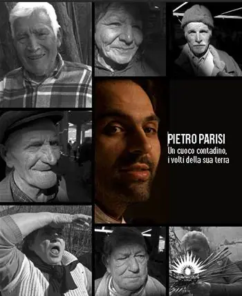 Pietro Parisi. Un cuoco contadino. I volti della sua terra Solo Oggi
