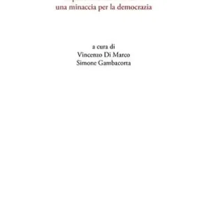 Offerta Speciale Dove va l‘Europa. Populismi e nazionalismi una minaccia per la democrazia