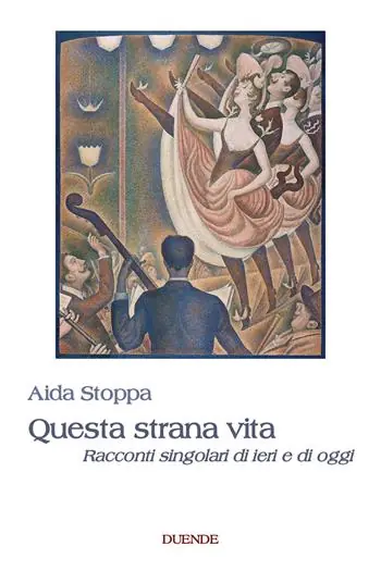 Offerta Questa strana vita. Racconti singolari di ieri e di oggi