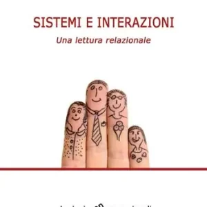Sistemi e interazioni. Una lettura relazionale Scelto Dai Clienti