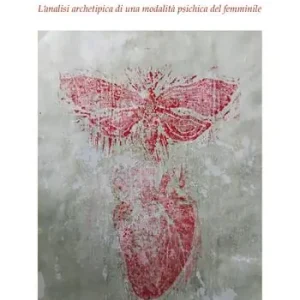 Reso Gratuito Essere puella. L’analisi archetipica di una modalità psichica del femminile