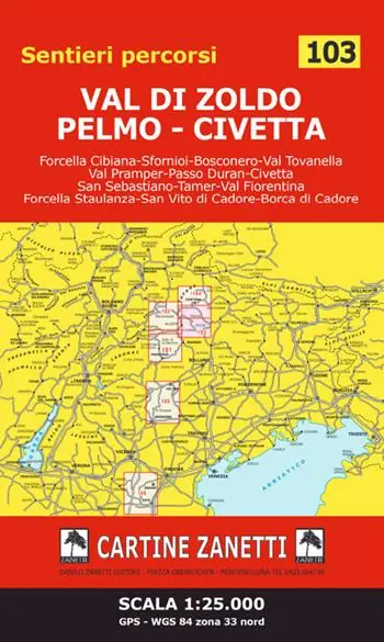 Val di Zoldo - Pelmo - Civetta 1 25.000 GPS - WGS 84 zona 33 nord Prezzo Basso