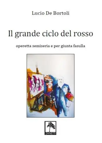 Ultime Pezzi Il grande ciclo del rosso. Operetta semiseria e per giunta fasulla