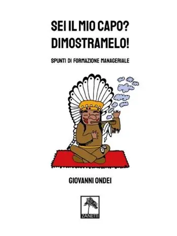 Promozione Esclusiva Sei il mio capo? Dimostramelo! Spunti di formazione manageriale