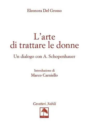 L‘ arte di trattare le donne. Un dialogo con A. Schopenhauer Affare