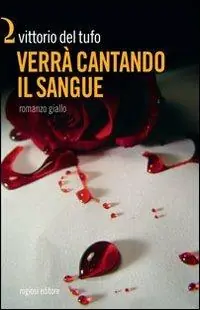 Consegna Rapida Verrà cantando il sangue