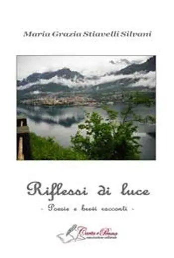 Offerta Speciale Riflessi di luna. Poesie e brevi racconti