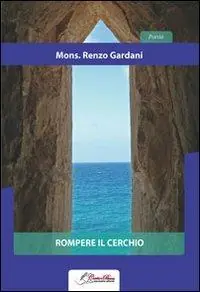 Rompere il cerchio Novità