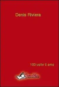 100 volte ti amo Spedizione Espresso