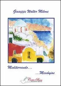 Mediterrando... Messòyios Promozione Esclusiva
