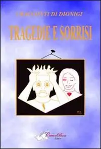 Compra Adesso Tragedie e sorrisi
