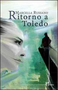 Ritorno a Toledo Subito Disponibile