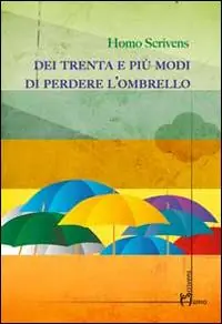 Spedito Oggi Del trenta e più modi di perdere l‘ombrello
