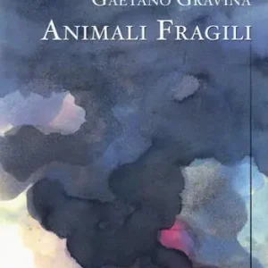 Compra Adesso Animali fragili