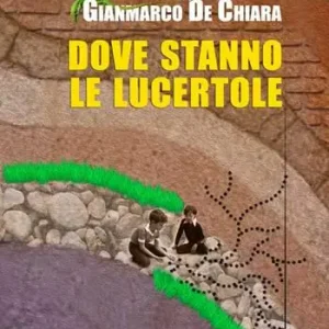 Dove stanno le lucertole Acquista Ora
