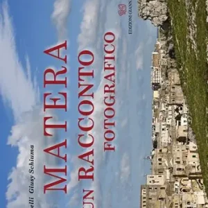 Matera. Un racconto fotografico Promozione Esclusiva