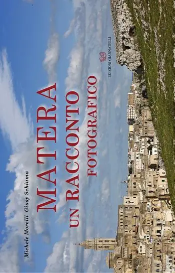 Matera. Un racconto fotografico Promozione Esclusiva