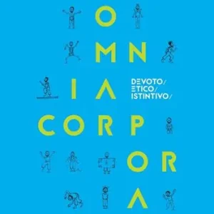 Omnia corpora. Devoto/etico/istintivo. Con DVD Vendita Finale
