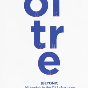 Offerta Speciale Oltre (beyond). Millennials in the D21 classroom