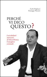 A Buon Prezzo Perché vi dico questo? I mirabolanti interventi di Silvio Dionea, consigliere comunale