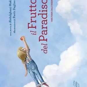 Di Tendenza Il frutto del paradiso. Ediz. italiana e araba
