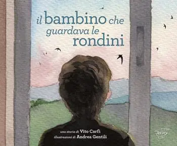 Novità Il bambino che guardava le rondini