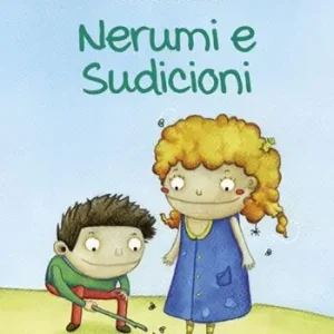 Nerumi e sudicioni Prezzo Basso