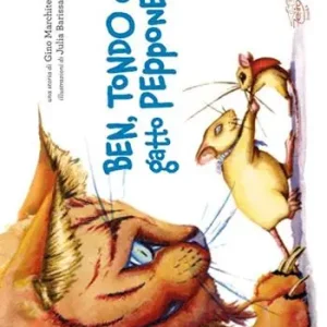 Occasione Ben, Tondo e gatto Peppone
