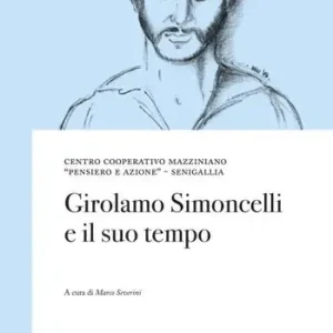 Novità Girolamo Simoncelli e il suo tempo
