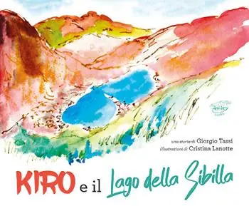 Kiro e il lago della Sibilla Più Venduto
