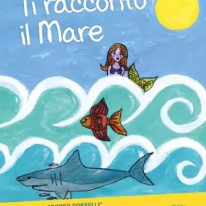 Più Venduto Ti racconto il mare