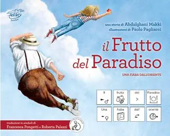 Economico Il frutto del paradiso. Una fiaba dall‘oriente. InBook. Ediz. CAA