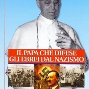 Novità Il Papa che difese gli ebrei dal nazismo