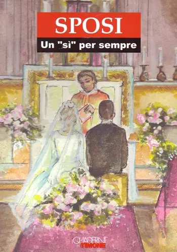 Sposi. Un «sì» per sempre Offerta Speciale