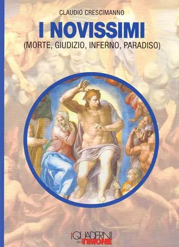 Scelto Dai Clienti I novissimi. Morte, giudizio, inferno, paradiso