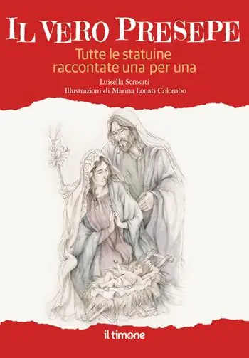 Più Venduto Il vero presepe. Tutte le statuine raccontate una per una