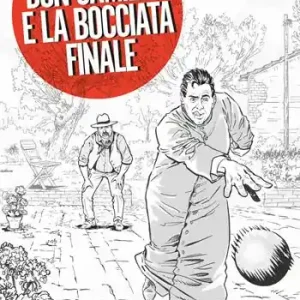 Promozione Esclusiva Don Camillo e la bocciata finale. 35 racconti ai giorni nostri