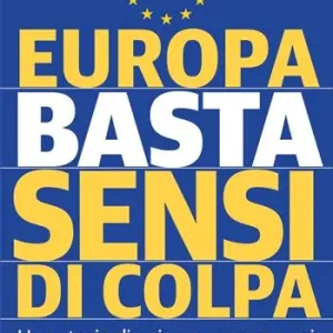 Europa basta sensi di colpa A Buon Prezzo