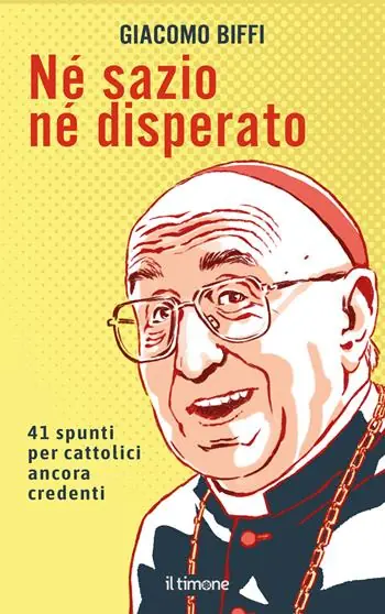 Né sazio né disperato. 41 spunti per cattolici ancora credenti Super Prezzo
