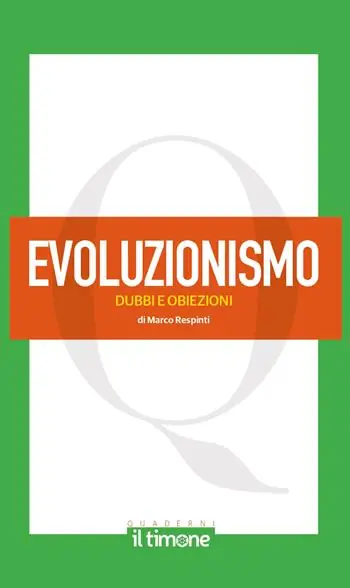 Spedizione Espresso Evoluzionismo. Dubbi e obiezioni