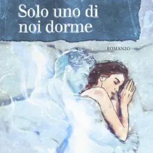 Solo uno di noi dorme Non Perdere