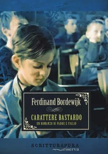 Carattere bastardo. Un romanzo di padre e figlio Spedizione Espresso