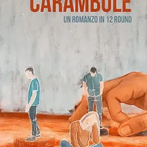 Offerta Speciale Carambole. Un romanzo in 12 round