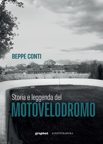 Storia e leggenda del motovelodromo Occasione