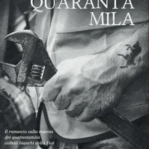 Promozione Quarantamila. I 35 giorni della città di Torino
