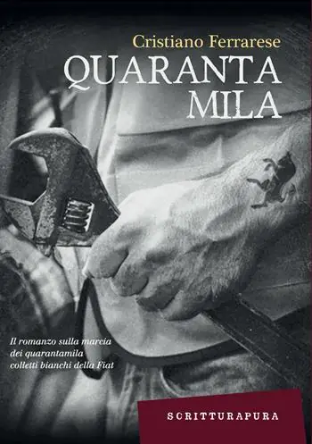 Promozione Quarantamila. I 35 giorni della città di Torino