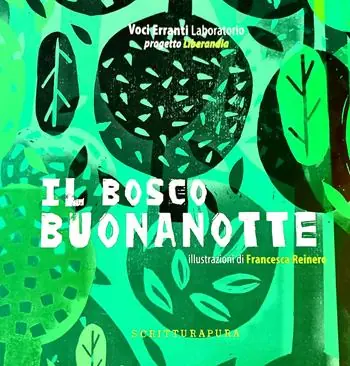 Il bosco Buonanotte Ultimissimo Modello