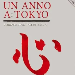 Ultimissimo Modello Un anno a Tokyo. Diario sentimentale di viaggio. Nuova ediz.